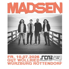 Mittwoch 8.7. Einsendeschluss: .rcn präsentiert: MADSEN, Do. 09.07.2026, Wü-Rottendorf, GUT WÖLLRIED