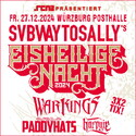 Alle Jahre wieder: .rcn präsentiert EISHEILIGE NACHT mit SUBWAY TO SALLY & more, Fr. 27.12.2024, Würzburg, Posthalle