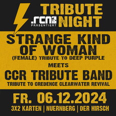 Mittwoch 04.12. Einsendeschluss: .rcn präsentiert: TRIBUTE NIGHT - STRANGE KIND OF WOMAN/CCR TRIBUTE, Fr. 06.12.2024, Nürnberg, Der Hirsch