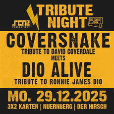 Neue Verlosung: .rcn präsentiert TRIBUTE NIGHT - COVERSNAKE meets DIO ALIVE, Mo. 29.12.2025 Nbg. Hirsch