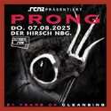 Neue Verlosung: .rcn präsentiert: PRONG, Do. 07.08.2025, Nürnberg, Der Hirsch