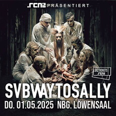 Neue Verlosung: .rcn präsentiert SUBWAY TO SALLY, Do. 01.05.2025, Nürnberg, Löwensaal