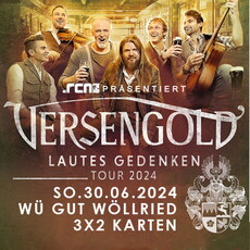 Trinklieder und Besinnliches Nordlicht-Liedgut: .rcn präsentiert Versengold, So. 30.06.2024, WÜ-Rottendorf, Kulturtage Gut Wöllried Open Air