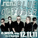DEMNÄCHST EINSENDESCHLUSS: BLUE OCTOBER IM E-WERK, ERLANGEN 12.11.2011 (SAMSTAG)