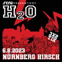 NEUE VERLOSUNG: .rcn Magazin präsentiert: H2O, SO. 06.08.2023, NÜRNBERG, HIRSCH