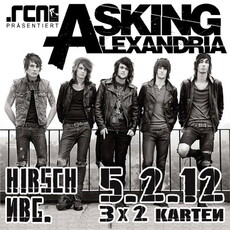 DEMNÄCHST EINSENDESCHLUSS: .RCN PRÄSENTIERT ASKING ALEXANDRIA 5.02.12 NÜRNBERG-HIRSCH