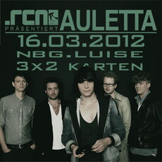 BALD EINSENDESCHLUSS: .rcn präsentiert: AULETTA, 16.3.12, NÜRNBERG, LUISE