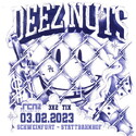 NEUER TERMIN BEI UNSEREN VERLOSUNGEN: .rcn präsentiert: DEEZ NUTS, FR. 03.02.2023, SCHWEINFURT STATTBAHNHOF