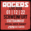 DIENSTAG EINSENDESCHLUSS: .rcn präsentiert: ROGERS, DO. 01.12.2022, SCHWEINFURT-STATTBAHNHOF