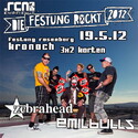 BALD EINSENDESCHLUSS: .rcn präsentiert: DIE FESTUNG ROCKT 2012, Samstag, 19.05.2012; Kronach, Festung Rosenberg