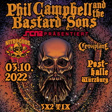MONTAG EINSENDESCHLUSS: .rcn präsentiert: PHIL CAMPBELL AND THE BASTARD SONS, MO. 03.10.2022