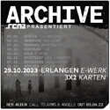 KONZERT VERSCHOBEN: .rcn präsentiert: ARCHIVE, JETZT 29.10.2023, ERLANGEN, E-WERK