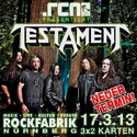 BALD EINSENDESCHLUSS: .rcn präsentiert  TESTAMENT, SO. 17.03.2013, ROFA NÜRNBERG