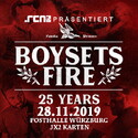 DIENSTAG EINSENDESCHLUSS: .rcn präsentiert: BOYSETSFIRE, DO. 28.11.2019, WÜRZBURG - POSTHALLE