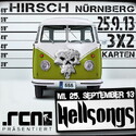 HEUTE EINSENDESCHLUSS: .rcn präsentiert: HELLSONGS, MI 25.9.2013 HIRSCH NBG.