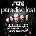 DEMNÄCHST EINSENDESCHLUSS, .rcn präsentiert.: PARADISE LOST, 11.11.2013, HIRSCH-NGB.