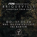DIENSTAG 15.05., EINSENDESCHLUSS: .rcn präsentiert: BRIQUEVILLE, 17.05.18, K4 ZENTRALCAFÉ NÜRNBERG