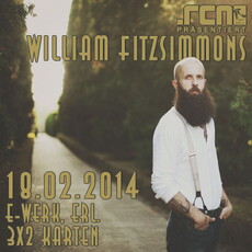 DEMNÄCHST EINSENDESCHLUSS, .rcn präsentiert: WILLIAM FITZSIMMONS, DI. 18.02.2014, E-WERK, ERLANGEN
