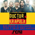 DEMNÄCHST EINSENDESCHLUSS: DOCTOR KRAPULA, DI. 22.07.2014 E-WERK, ERLANGEN