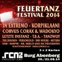 DEMNÄCHST EINSENDESCHLUSS: FEUERTANZ FESTIVAL, 20./21.06.2014 BURG ABENBERG