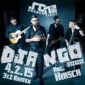 DEMNÄCHST EINSENDESCHLUSS: .rcn präsentiert: DJANGO 3000, MI. 04.02.2015, HIRSCH-NBG.