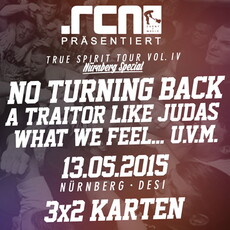 DEMNÄCHST EINSENDESCHLUSS: .rcn präsentiert: TRUE SPIRIT TOUR, MI. 13. MAI 2015, NBG-DESI