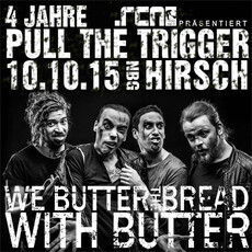 .rcn präsentiert: WE BUTTER THE BREAD WITH BUTTER