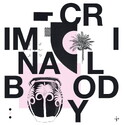 CD REZI HARDCORE / POSTPUNK: CRIMINAL BODY - CRIMINAL BODY