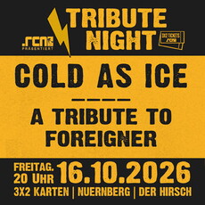 .rcn präsentiert: TRIBUTE NIGHT - COLD AS ICE (TRI ...