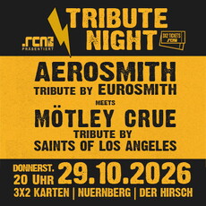 Tribute Night Ende Oktober im Hirsch: Do. 29.10.2026, EUROSMITH & SAINTS OF LOS ANGELES -TRIBUTE TO AEROSMITH UND MÖTLEY CRÜE