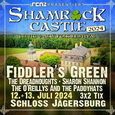 Dienstag 09.07. Einsendeschluss für .rcn präsentiert SHAMROCK CASTLE 2024, Fr/Sa 12/13.07.2024, Schloss Jägersburg, Bammerdorf/Eggolsheim