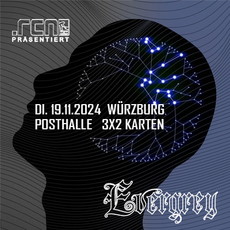 Neuzugang bei den Verlosungen: .rcn präsentiert EVERGREY, Di. 19.11.2024, Würzburg, Posthalle