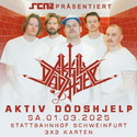 Clubkonzert neu als Verlosung: .rcn präsentiert: AKTIV DÖDSHJELP, Sa. 01.03.2025, Stattbahnhof, Schweinfurt