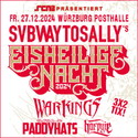 Alle Jahre wieder: .rcn präsentiert EISHEILIGE NACHT mit SUBWAY TO SALLY & more, Fr. 27.12.2024, Würzburg, Posthalle