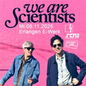 Indiepop Perle: .rcn präsentiert We Are Scientists,  Mi. 05.11.2025, Erlangen, E-Werk