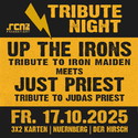 Morgen Einsendeschluss: .rcn präsentiert: TRIBUTE NIGHT - UP THE IRONS meets JUST PRIEST, Fr. 17.10.2025, Hirsch, Nbg.